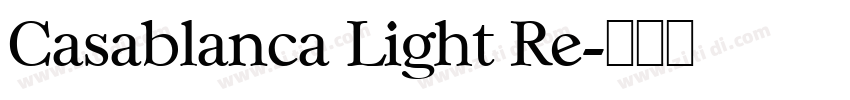 Casablanca Light Re字体转换